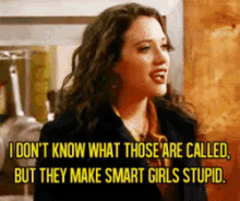 Smart Girls Stupid GIF - 2broke Girls Smart Stupid GIFs