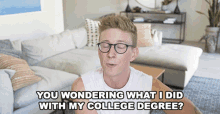 You Wondering What I Did With My College Degree Stay In School GIF - You Wondering What I Did With My College Degree Stay In School Diploma GIFs