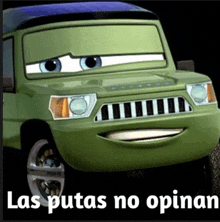 a picture of a car with the words las putas no opinan