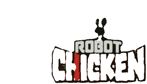 Robot Chicken Sticker - Robot Chicken Transparent Stickers