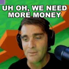 Uh Oh We Need More Money GIF - Uh Oh We Need More Money Mark Chernesky GIFs