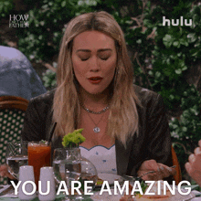 You Are Amazing Sophie GIF - You Are Amazing Sophie How I Met Your Father GIFs