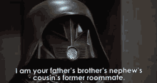 I Am Your Father'S Brother'S Nephew'S Cousin'S Former Roommate GIF - Nephew Roommate Father GIFs