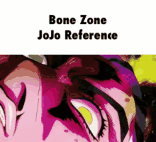 jo jo jojos bizarre adventure bone zone reference the bone zone