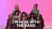 Im Here With The Band Im With The Girls GIF - Im Here With The Band Im With The Girls Band GIFs