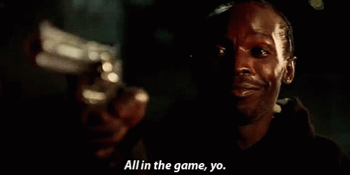 All In The Game, Yo - The Wire GIF - The Wire All In The Game - Discover &  Share GIFs