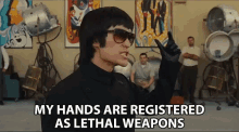 My Hands Are Registered As Lethal Weapon Close Fist GIF - My Hands Are Registered As Lethal Weapon Close Fist Tough Guy GIFs
