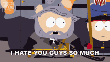 I Hate You Guys So Much So Very Very Much GIF - I Hate You Guys So Much So Very Very Much Cartman GIFs