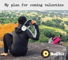 a man is sitting on a rock holding a skateboard in his hand with the caption " my plan for coming valentine " above him