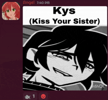 a screenshot of a video that says kys ( kiss your sister ) on it