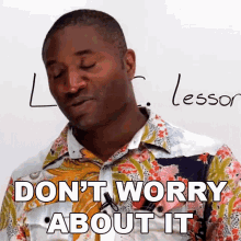 Dont Worry About It James GIF - Dont Worry About It James Engvid GIFs