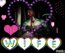 a picture of a monster with the word wife written in hearts