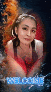 a woman is surrounded by flames and water and the words welcome are on the bottom