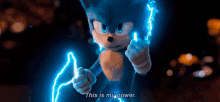 Sonic This Is My Power GIF - Sonic This Is My Power Power GIFs