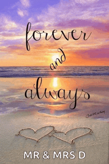 a poster that says forever and always with two hearts in the sand