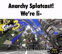 Anarchy Splatcast Splatoon GIF - Anarchy Splatcast Splatoon Splatoon 3 GIFs