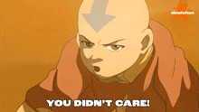 a cartoon character says " you didn 't care " on a nickelodeon logo
