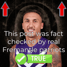 a picture of a man with the words this post was fact checked by real fremantle patriots below it