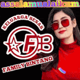 a woman wearing red sunglasses stands in front of a logo for keluarga besar fb family bintang