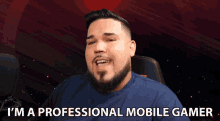 Im A Professional Mobile Gamer Pro Player GIF