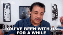Youve Been With Us For A While Neil Degrasse Tyson GIF - Youve Been With Us For A While Neil Degrasse Tyson Startalk GIFs