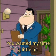 American Dad Wasting My Time GIF
