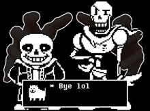a pixel art drawing of a skeleton and a dog saying bye lol