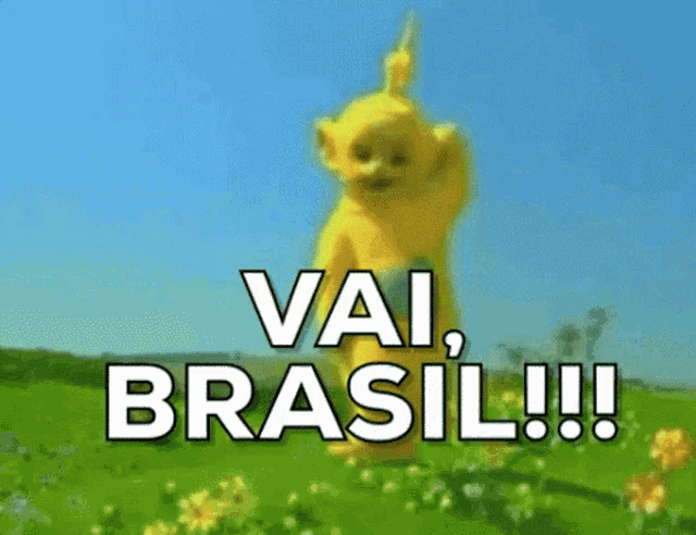 VAI, BRASIIIIIL