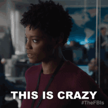This Is Crazy Tiffany Wallace GIF - This Is Crazy Tiffany Wallace The Fbis GIFs