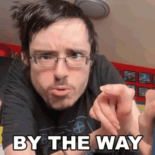 By The Way Ricky Berwick GIF - By The Way Ricky Berwick Another Thing GIFs