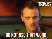 Fran Healy Travis GIF - Fran Healy Travis Do Not Use That Word GIFs