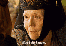 Game Of Thrones But I Do Know GIF - Game Of Thrones But I Do Know Olenna Tyrell GIFs