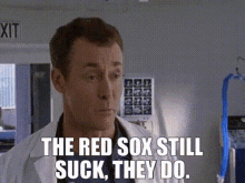 Scrubs Perry Cox GIF - Scrubs Perry Cox The Red Sox Still Suck GIFs