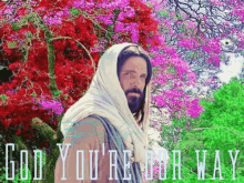 God Bless God You Are Our Way GIF - God Bless God You Are Our Way Jesus GIFs