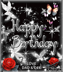 a birthday card that says happy birthday love dad and dee