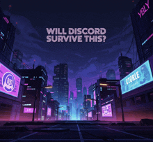 a poster asking if people will discord survive this