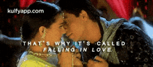 That S Why It'S Calledfalling In Love..Gif GIF - That S Why It'S Calledfalling In Love. Srkajol I Love-âmy-parents GIFs