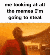 Memes Steal GIF