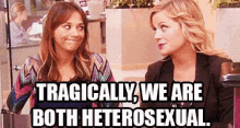 Leslie And Ann GIF - Tragically Heterosexual Parks And Rec GIFs