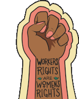 Workers Rights Are Womens Rights Fight The Power Sticker - Workers Rights Are Womens Rights Womens Rights Fight The Power Stickers