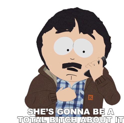Shes Gonna Be A Total Bitch About It Omg Sticker - Shes Gonna Be A Total Bitch About It Omg South Park Stickers