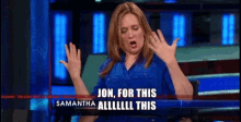 Samantha For This All This GIF - Samantha For This All This Flirt GIFs