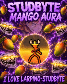 a poster for studbyte mango aura has troll faces on it