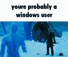 Dr Manhattan Meme GIF - Dr Manhattan Meme Youre A Windows User GIFs