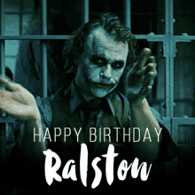 Happy Birthday Ralston GIF - Happy Birthday Ralston Joker GIFs