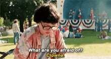 it movie what are you afraid of clowns