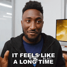It Feels Like A Long Time Marques Brownlee GIF - It Feels Like A Long Time Marques Brownlee Feels Like Forever Ago GIFs
