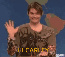 Hi Carley Carley GIF - Hi Carley Carley Hey GIFs