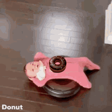 Donut Baby Donut GIF - Donut Baby Donut Donut Hoe GIFs