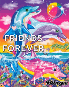 a picture of dolphins with the words " friends forever " on the bottom